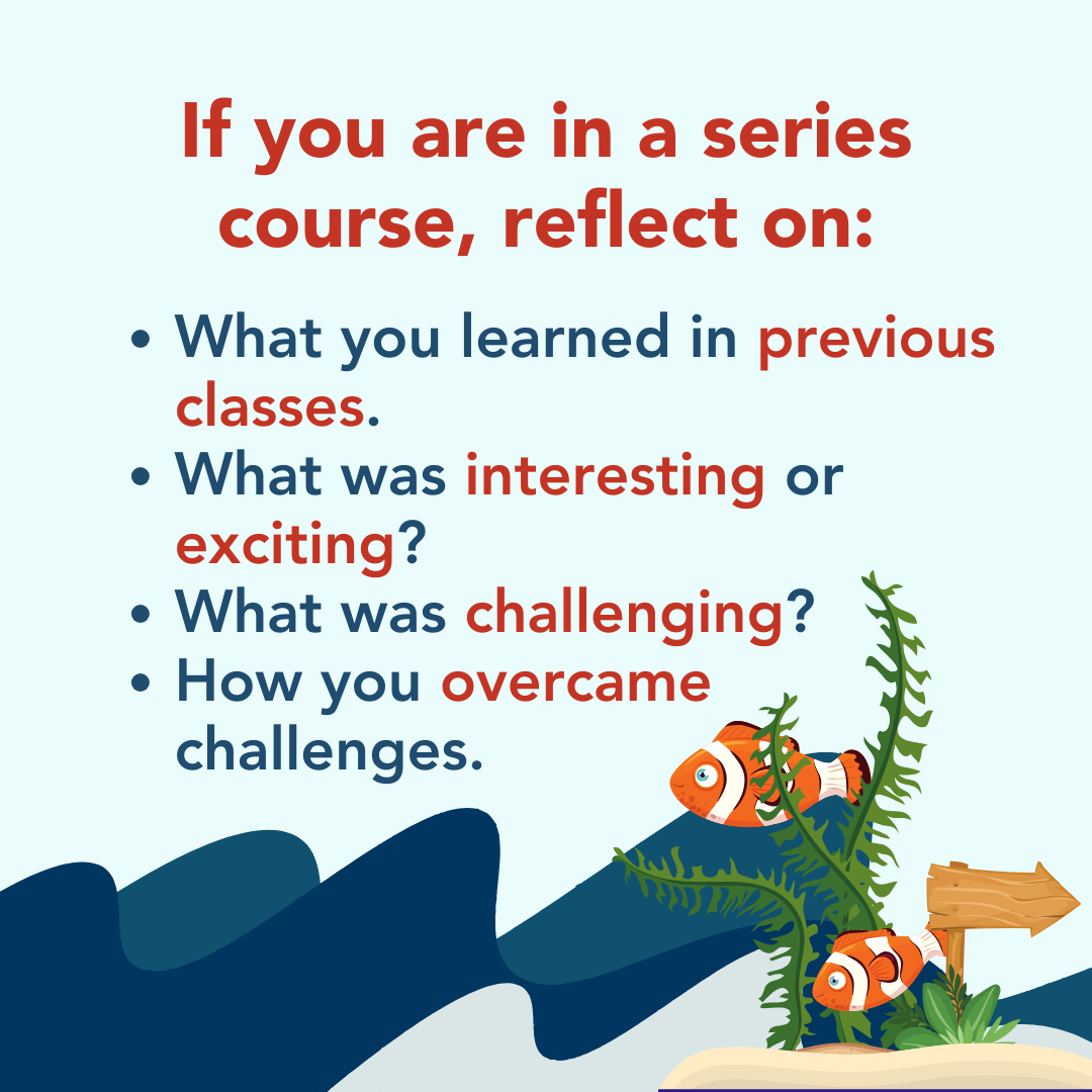 Slideshow explaining what to reflect on if you are in a series course