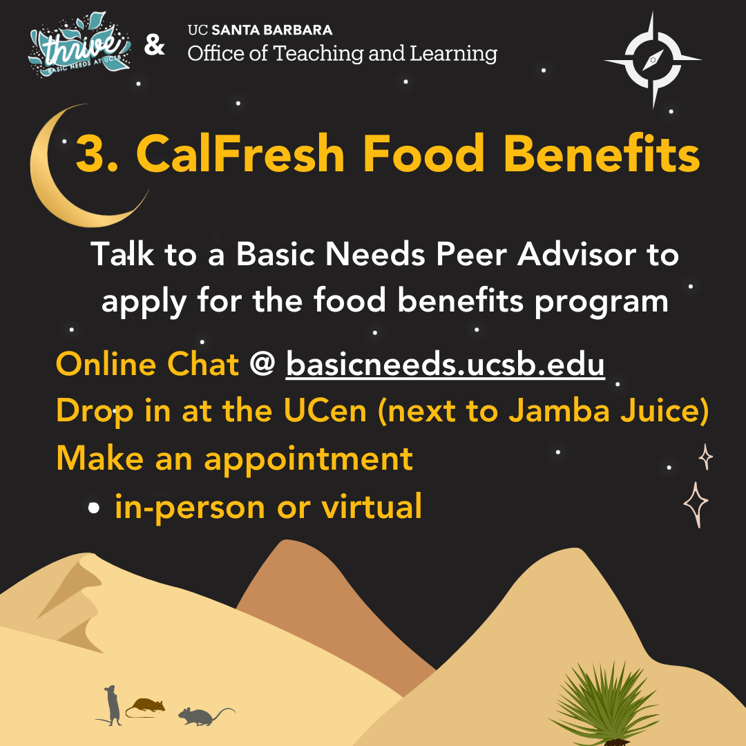 Slides about accessing basic needs (CalFresh Food Benefits)